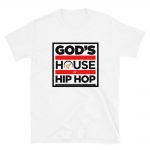 Gods House of Hip Hop T-Shirt